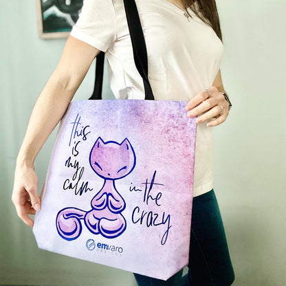 Tote Bag: Calm in the Crazy - Skoshie the Cat